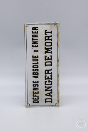 Plaque émaillée "Défense absolue d'entrer danger de mort"